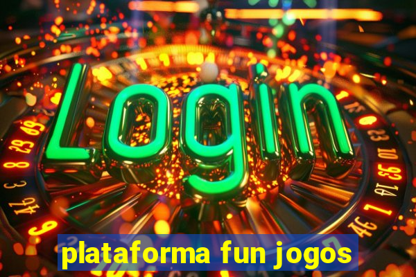 plataforma fun jogos